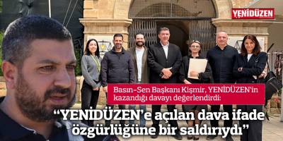 “YENİDÜZEN’e açılan dava ifade özgürlüğüne bir saldırıydı”