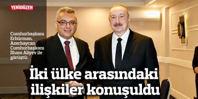 Erhürman, Aliyev ile görüştü