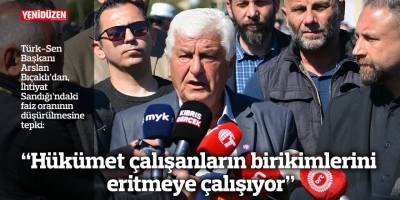 "Hükümet çalışanların birikimlerini eritmeye çalışıyor"