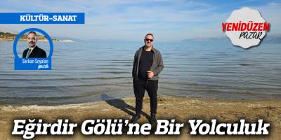 Eğirdir Gölü’ne Bir Yolculuk