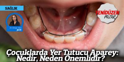 Çocuklarda Yer Tutucu Aparey: Nedir, Neden Önemlidir?