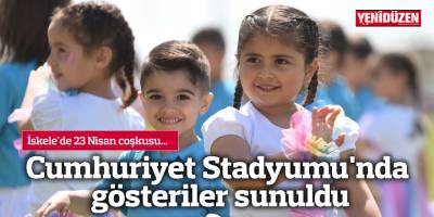 Cumhuriyet Stadyumu'nda gösteriler sunuldu