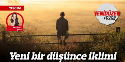 Yeni bir düşünce iklimi