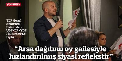 “Arsa dağıtımı oy gailesiyle hızlandırılmış siyasi reflekstir”
