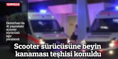 Demirhan’da 41 yaşındaki scooter sürücüsü ağır yaralandı