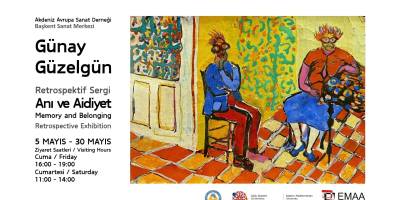 Günay Güzelgün’ün “Anı ve Aidiyet/Memory and Belonging” sergisi EMAA’da açılıyor