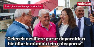 İncirli: Gelecek nesillere gurur duyacakları bir ülke bırakmak için çalışıyoruz