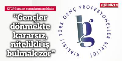 “Gençler dönmekte kararsız, nitelikli iş bulmak zor”
