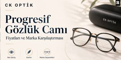 Progresif Gözlük Camı Fiyatları Nasıl Belirlenir?