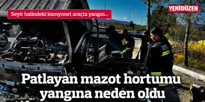 Seyir halindeki kamyonet araçta yangın...