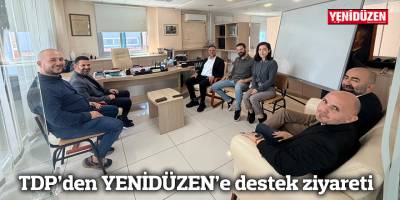 TDP’den YENİDÜZEN’e destek ziyareti