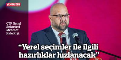 “Yerel seçimler ile ilgili hazırlıklar hızlanacak”