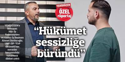 “Hükümet sessizliğe büründü”