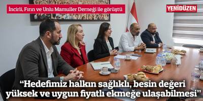 “Hedefimiz halkın sağlıklı, besin değeri yüksek ve uygun fiyatlı ekmeğe ulaşabilmesi”