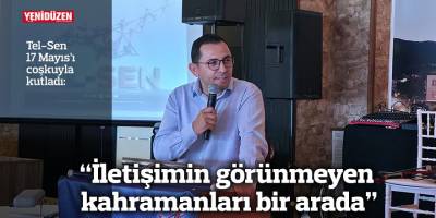 “İletişimin görünmeyen kahramanları bir arada”
