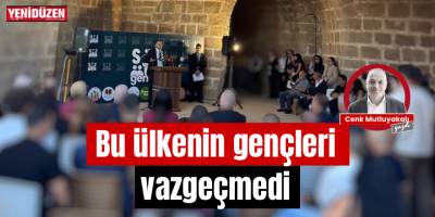 Bu ülkenin gençleri vazgeçmedi