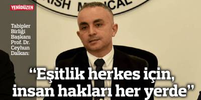 “Eşitlik herkes için, insan hakları her yerde”