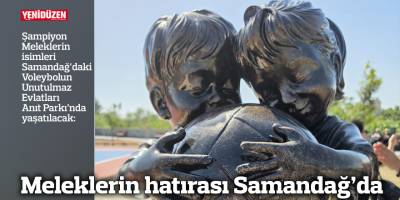 Meleklerin hatırası Samandağ’da