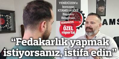 “Fedakarlık yapmak istiyorsanız, istifa edin”