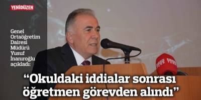 "Okuldaki iddialar sonrası öğretmen görevden alındı"