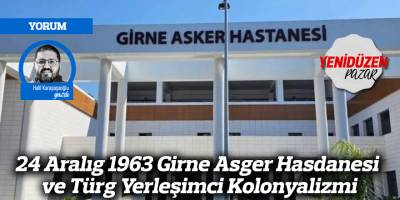 24 Aralıg 1963 Girne Asger Hasdanesi ve Türg Yerleşimci Kolonyalizmi