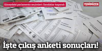 Güneydeki parlamento seçimleri: Sandıklar kapandı, çıkış anketi sonuçları açıklandı!