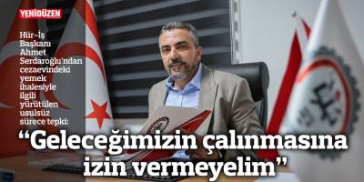 “Geleceğimizin çalınmasına izin vermeyelim”