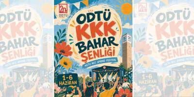 ODTÜ KKK Bahar Şenliği başlıyor
