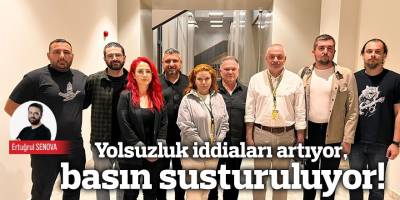Yolsuzluk iddiaları artıyor, basın susturuluyor!