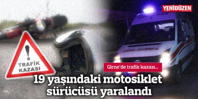 Girne’de trafik kazası… 19 yaşındaki motosiklet sürücüsü yaralandı