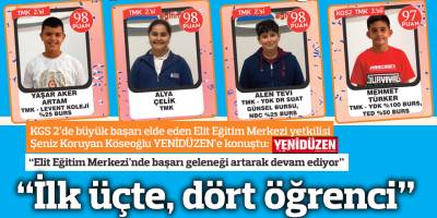 “İlk üçte, dört öğrenci”