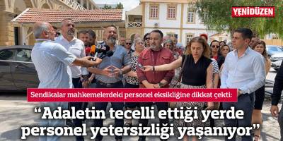 Bengihan: “Adaletin tecelli ettiği yerde personel yetersizliği yaşanıyor”