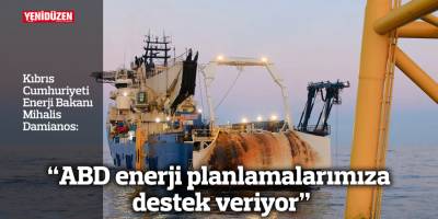 “ABD enerji planlamalarımıza destek veriyor”