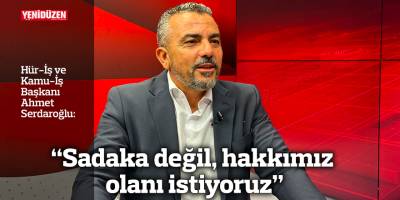 "Sadaka değil, hakkımız olanı istiyoruz"