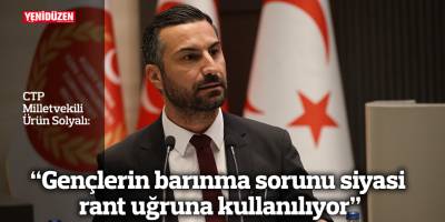 “Gençlerin barınma sorunu siyasi rant uğruna kullanılıyor”