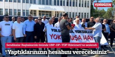 “Yaptıklarınızın hesabını vereceksiniz”