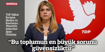 “Bu toplumun en büyük sorunu güvensizliktir”