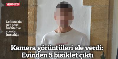 Kamera görüntüleri ele verdi: Evinden 5 bisiklet çıktı