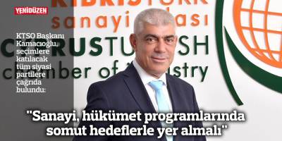 "Sanayi, hükümet programlarında somut hedeflerle yer almalı"