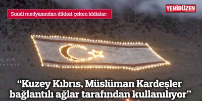 “Kuzey Kıbrıs, Müslüman Kardeşler bağlantılı ağlar tarafından kullanılıyor”