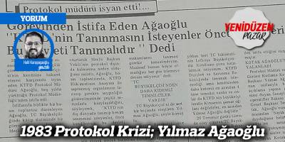 1983 Protokol Krizi; Yılmaz Ağaoğlu