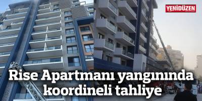 Rise Apartmanı yangınında koordineli tahliye
