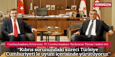 Cumhurbaşkanı Erhürman, Cevdet Yılmaz’ı kabul etti