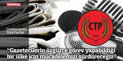 “Gazetecilerin özgürce görev yapabildiği bir ülke için mücadelemizi sürdüreceğiz”