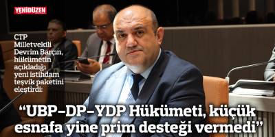 “UBP-DP-YDP Hükümeti, küçük esnafa yine prim desteği vermedi”