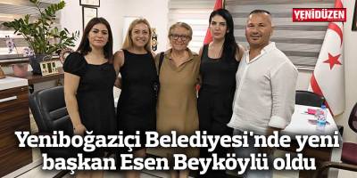 Yeniboğaziçi Belediyesi'nde yeni başkan Esen Beyköylü oldu