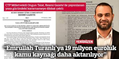 “Emrullah Turanlı’ya 19 milyon euroluk kamu kaynağı daha aktarılıyor”