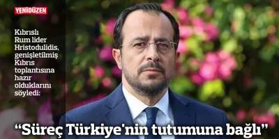 “Süreç Türkiye'nin tutumuna bağlı”