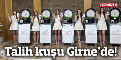 Talih kuşu Girne’de!