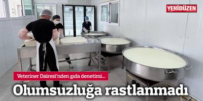 Veteriner Dairesi’nden gıda denetimi...